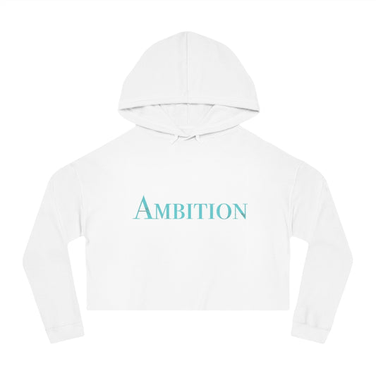 Ambition in Turquoise Womens Cropped Hooded Sweatshirt